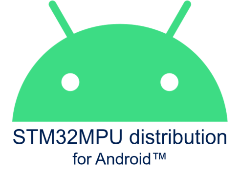 File:STM32MPU distribution for Android.png